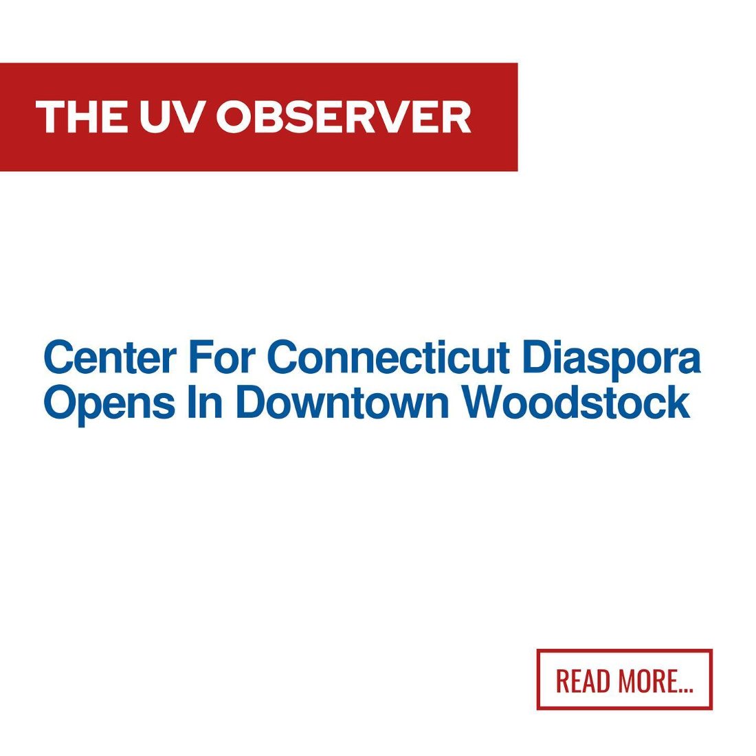 Center For Connecticut Diaspora Opens In Downtown Woodstock