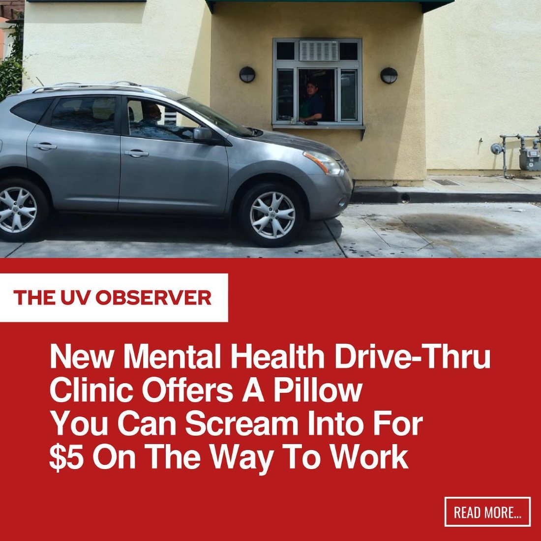 New Mental Health Drive-Thru Clinic Offers A Pillow You Can Scream Into For $5 On The Way To Work