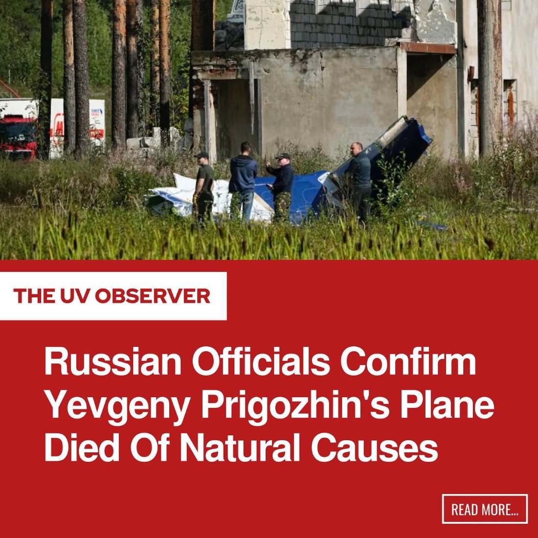 Russian Officials Confirm Yevgeny Prigozhin's Plane Died Of Natural Causes