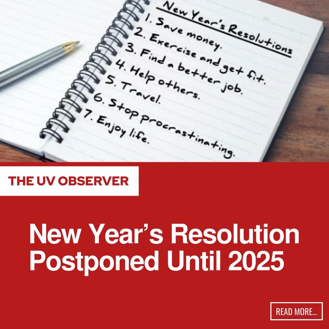 New Year’s Resolution Postponed Until 2025