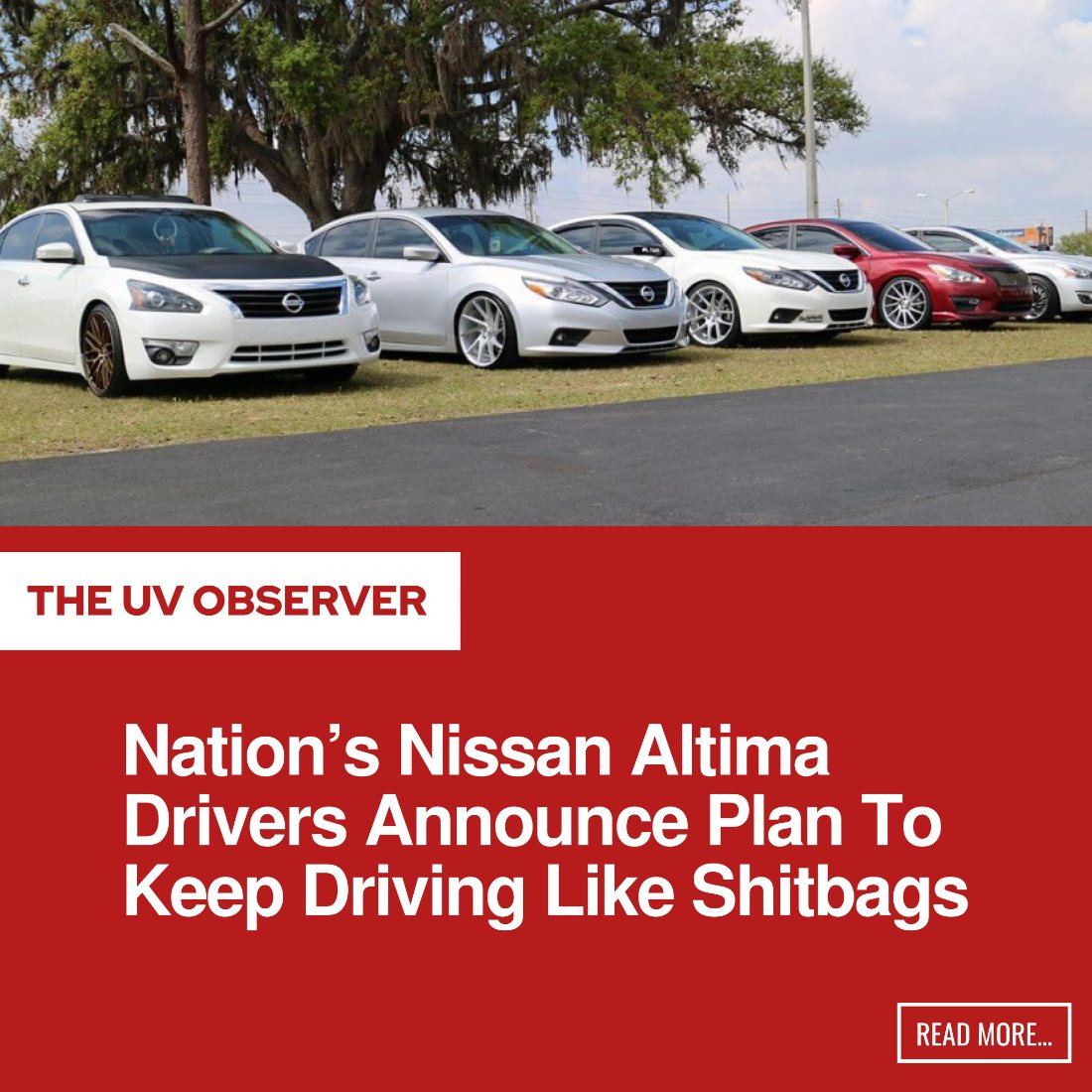 Nation’s Nissan Altima Drivers Announce Plan To Keep Driving Like Shitbags