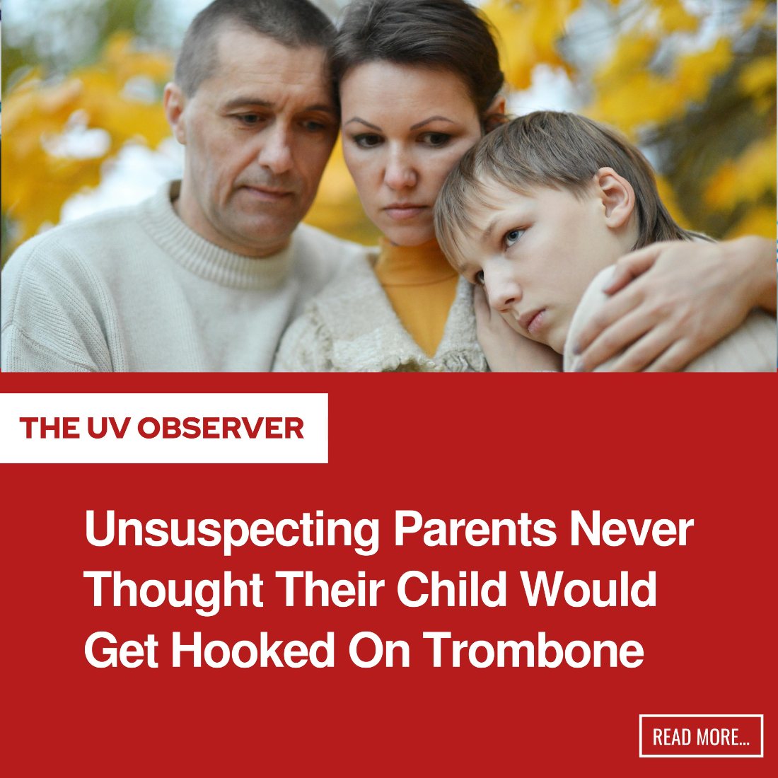 Unsuspecting Parents Never Thought Their Child Would Get Hooked On Trombone