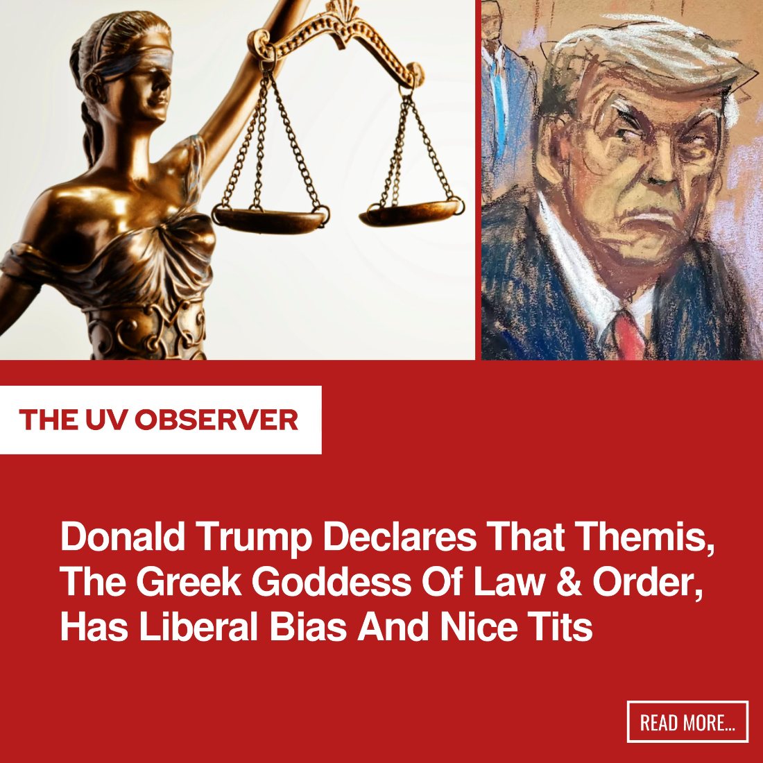 Donald Trump Declares That Themis, The Greek Goddess Of Law & Order, Has Liberal Bias And Nice Tits