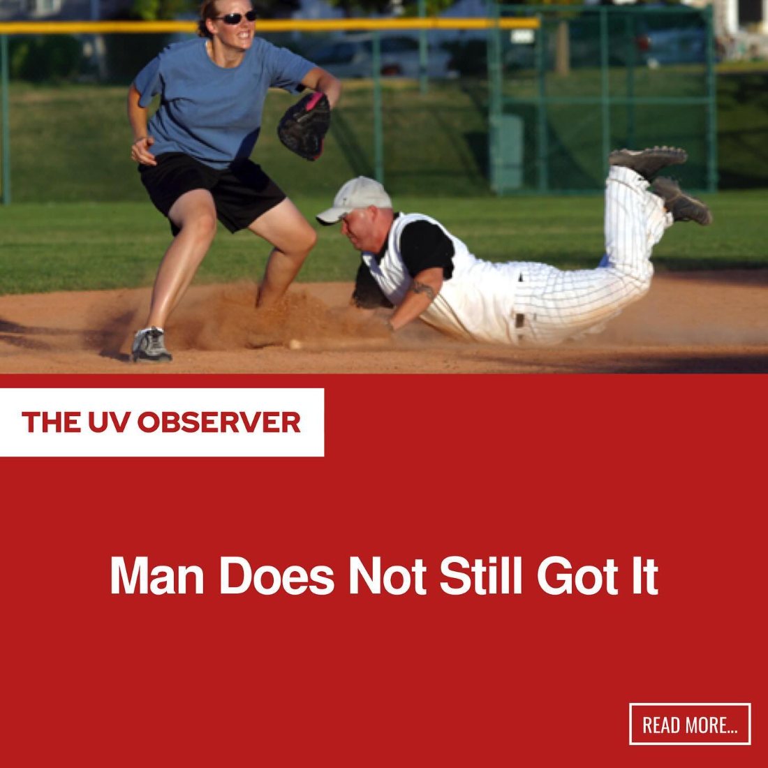 Man Does Not Still Got It