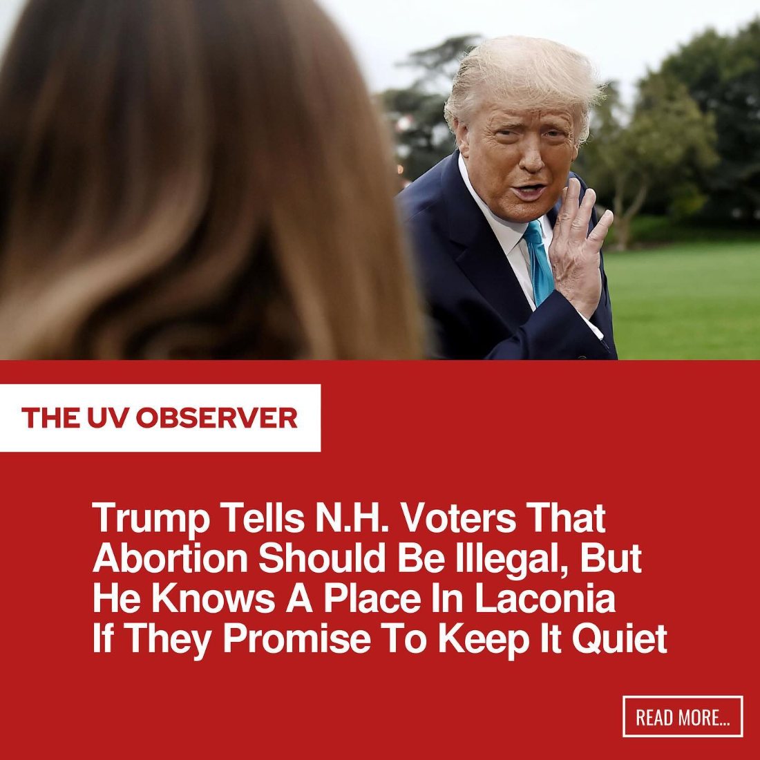 Trump Tells N.H. Voters That Abortion Should Be Illegal, But He Knows A Place In Laconia If They Promise To Keep It Quiet