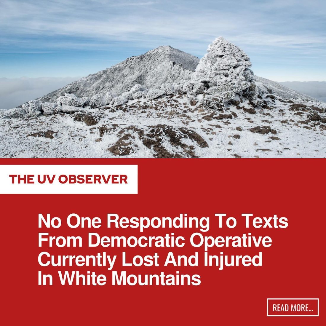 No One Responding To Texts From Democratic Operative Currently Lost And Injured In White Mountains